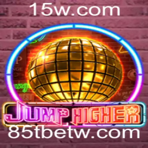 Descubra o Empolgante Jogo JumpHigher com 85Tbet